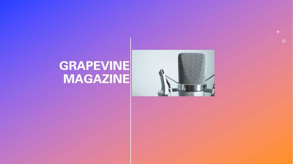 Grapevine Magazine